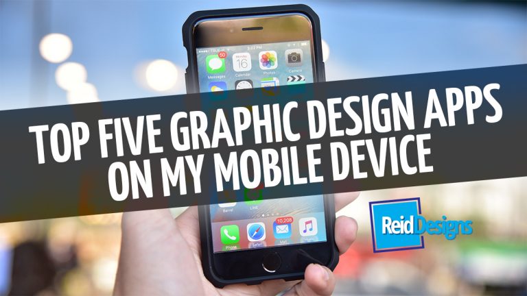 Hand holding device with a banner that says My Top 5 Graphic Design Mobile Apps