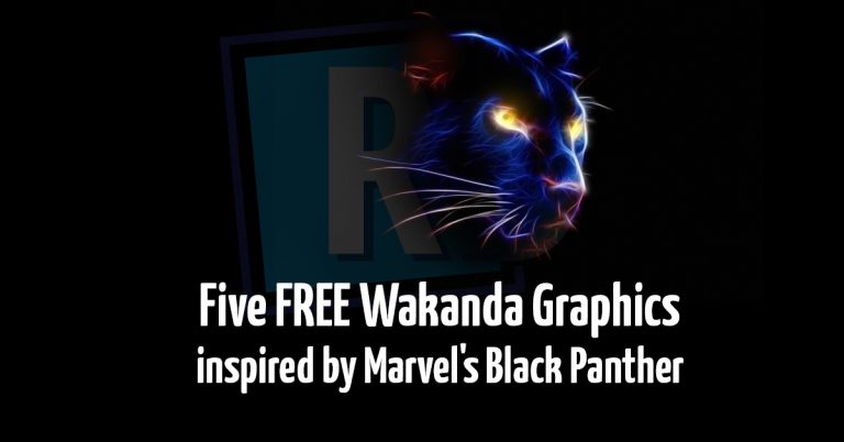 Five FREE Wakanda Graphics inspired by Marvel’s Black Panther